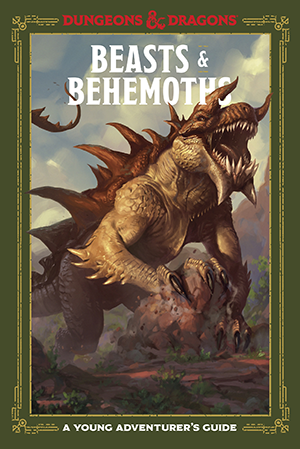 Beasts & Behemoths: A Young Adventures Guide